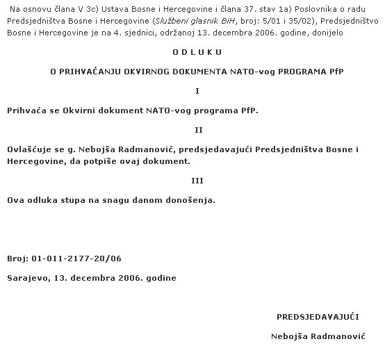 Одлуку о прихватању оквирног документа НАТО-вог програма PfP